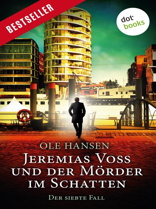 Title details for Jeremias Voss und der Mörder im Schatten--Der siebte Fall by Ole Hansen - Available